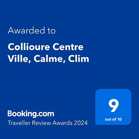 Collioure Centre Ville, Calme, Clim Kültér fotó